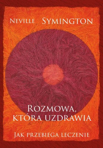 Neville Symington_ROZMOWA KTÓRA UZDRAWIA okładka_przód.png