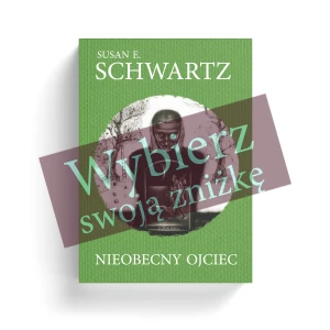 OUTLET - Susan Schwartz - Nieobecny ojciec